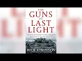 The Guns at Last Light by Rick Atkinson Part 4 Historical Fiction books