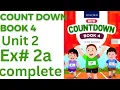 oxford countdown book class 4 Unit 2 Ex 2a class 4 Unit 2 Ex 2a complete solution ytacademy198
