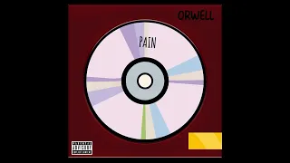Orwell - PAIN | Cuando Acaba La Fiesta