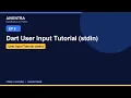 Dart User Input stdin Tutorial Flutter Ep 6