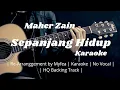 Download Lagu Sepanjang Hidup [Karaoke] Maher Zain ~ [HQ Backing Track]