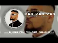 Ver Ver Ver, LVBEL C5 & AKDO - NERDESİNİZ ( Hüseyin Yıldız Remix )