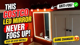 This Costco LED Mirror NEVER Fogs Up How To Install Step-by-Step