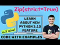 Python 3 10 s New zip strict True Feature Explained with Example by OsChannel