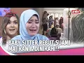 Lagu Aksi G1la Baby Sitter Tukar Ginjal Demi Jadi Nyonya Besar! | Wanita Perindu Surga 2 Eps 24 FULL