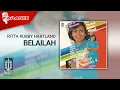 Lagu Ritta Rubby Hartland - Belailah (Official Karaoke Video)