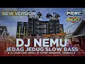 Download Lagu DJ NEMU VIRALL JEDAG JEDUG SLOW BASS • ANDALAN KARNAVAL TERBARU • PSBC TEAM