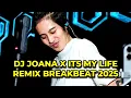 Lagu DJ JOANNA X ITS MY LIFE REMIX BREAKBEAT STADIUM FULL BASS TERBARU 2025