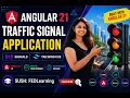 Traffic Signal App using Angular 21 Signals Tailwind CSS