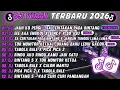 Lagu DJ TIKTOK TERBARU 2026-🎵DJ JAUH KO PERGI - SA CERITAKAN PADA BINTANG 🎵DJ JANGAN TUNGGU LAMA LAMA