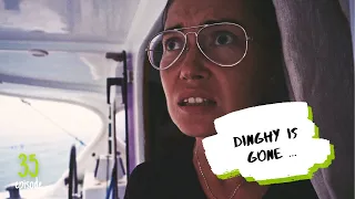 DINGHY is GONE in Storm  | BoatLife ✸ S6:E35 ✸