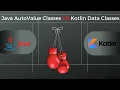 Java AutoValue classes vs Kotlin Data classes
