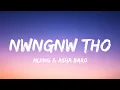 Lagu Mijing Borgoyary, Asha Baro, Mijing Borgoyary - Nwngnw Tho (Lyrics)