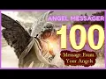 Angel Number 100 Meaning connect with your angels and guides