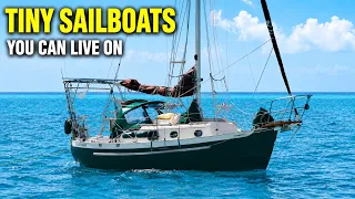 3 Tiny Sailboats You Could Actually Live On