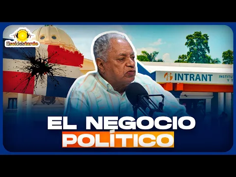 Fafa Taveras - Caso INTRANT: ¿Por qué el Estado exige 12 mil millones?