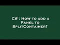 C How to add a Panel to SplitContainer