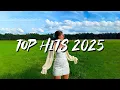 Lagu Trending songs 2025 ~ Top hits Spotify 2025 ~ Songs to add your playlist (Mix Hits)