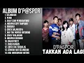 Lagu ALBUM POPULER D'PASPOR | LAGU NOSTALGIA TERBAIK 2000AN 