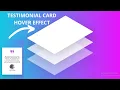 Stacked Testimonial Card Hover Effect Using HTML and CSS