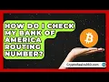 How Do I Check My Bank of America Routing Number Ask Your Bank Teller