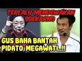 Download Lagu 🔴TERLALU MENDEWAKAN SOEKARNO ! GUS BAHA BANTAH PIDATO MEGAWATI