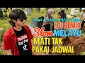 Mati Tak Pakai Jadwal \