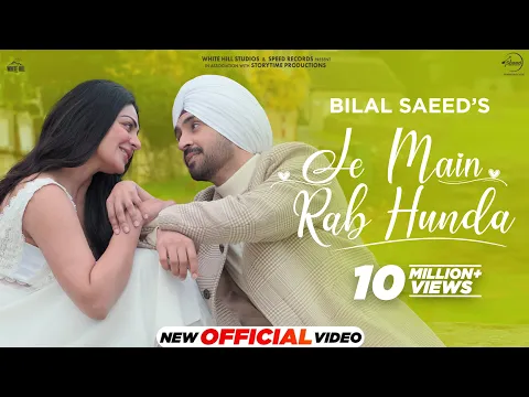 Download MP3 Je Main Rab Hunda | Diljit Dosanjh | Neeru Bajwa | Bilal Saeed | Jaani | Latest Punjabi Songs 2024