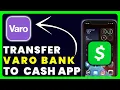 How to Transfer Money From Varo Bank to Cash App