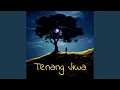 Download Lagu Tenang Jiwa