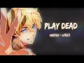 Download Lagu NEFFEX - Play Dead [Lyrics English Indonesian]