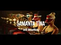 Download Lagu Samanta Tina -Still Breathing - PROMO