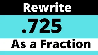 725 as a fraction
