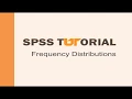 SPSS Tutorial Frequency distributions