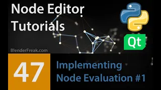 Node Editor Tutorial 47 How to implement Node evaluation Part 1