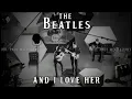 Download Lagu The Beatles - And I Love Her (SUBTITULADA)