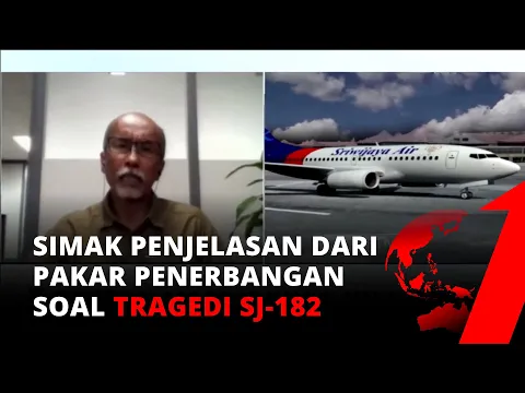 Sriwijaya Air SJ-182, Crash Karena Apa? Pakar Penerbangan Analisa Sejumlah Kemungkinan | tvOne