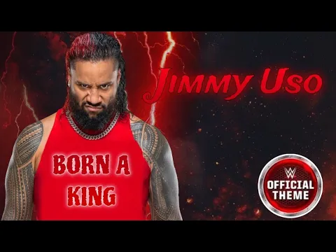 Download MP3 Jimmy Uso - Born A King (Entrance Theme)