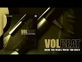 Volbeat - The Human Instrument - Rock The Rebel / Metal The Devil