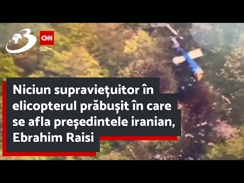 Download MP3 Niciun supraviețuitor în elicopterul prăbușit în care se afla președintele iranian, Ebrahim Raisi