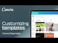 Customizing templates Start inspired every time