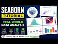 Master Seaborn with Real World Data Analysis Python Data Visualization Tutorial