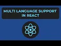 How to Add Multi-Language Support in React Step-by-Step