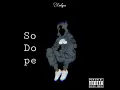 So dope - Codyne