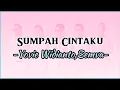 Download Lagu Sumpah Cintaku - Yovie Widianto, Semva (Lirik)
