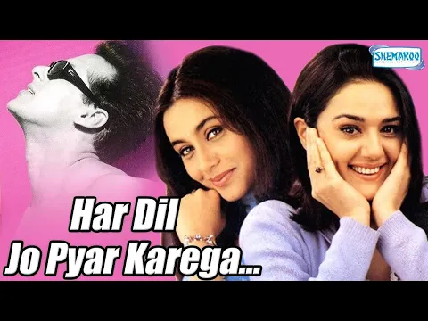 Download MP3 Har Dil Jo Pyar Karega Full Hindi Movie (HD) - Salman Khan - Rani Mukherjee - Preity Zinta -