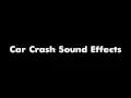 Lagu Car Crash Sound Effects 90's Edition