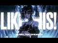 Download Lagu NUEKI, TOLCHONOV - LIKE THIS!