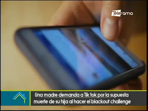 Una madre demanda a Tik Tok por la muerte de su hija al hacer el blackout challenge