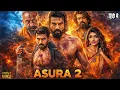 Lagu ASURA 2 (2025) Full Action Movie | Ram Charan | Sreeleela | Latest South Indian Hindi Dubbed Movies